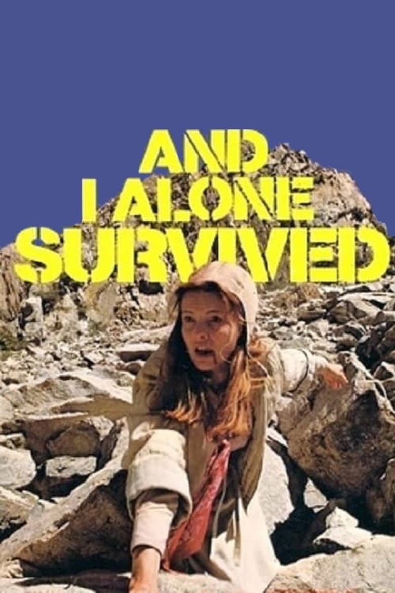 And I Alone Survived