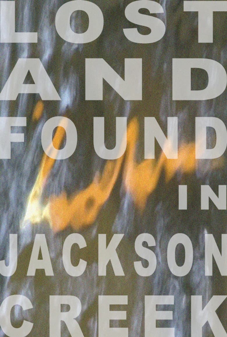 Lost and Found in Jackson Creek