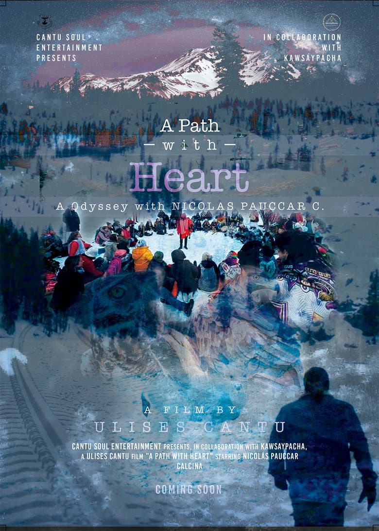 A Path with Heart, A Odyssey with Nicolas Pauccar Calcina