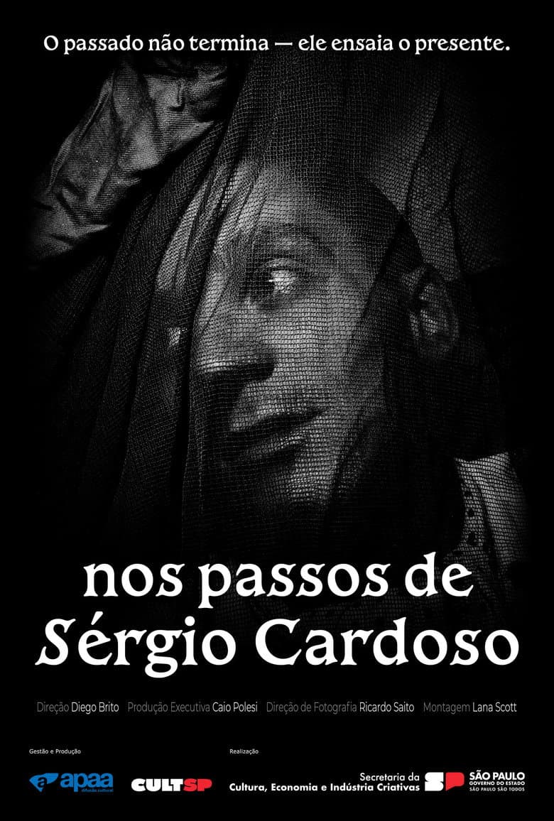 In the footsteps of Sérgio Cardoso