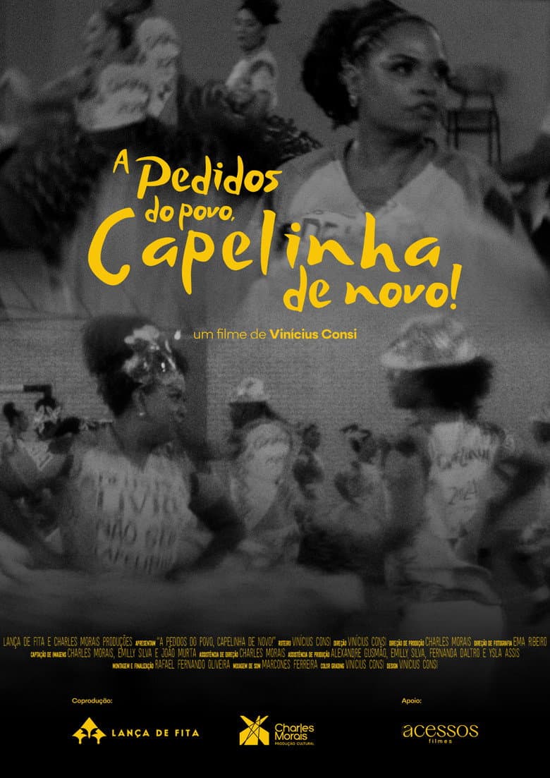 By Popular Demand, Capelinha is Back!