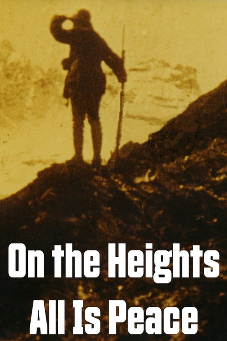 On the Heights All Is Peace