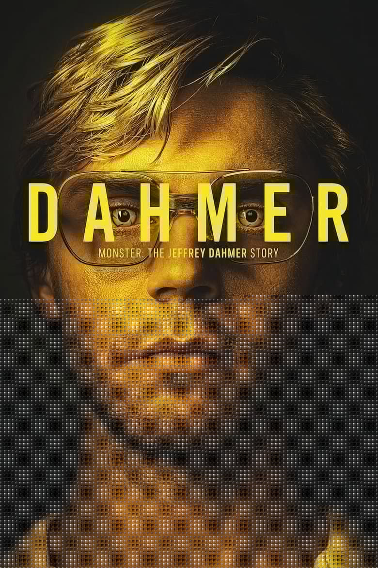 DAHMER - Monster: The Jeffrey Dahmer Story