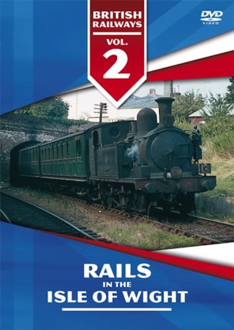 Vol 2 - Rails on the Isle of Wight