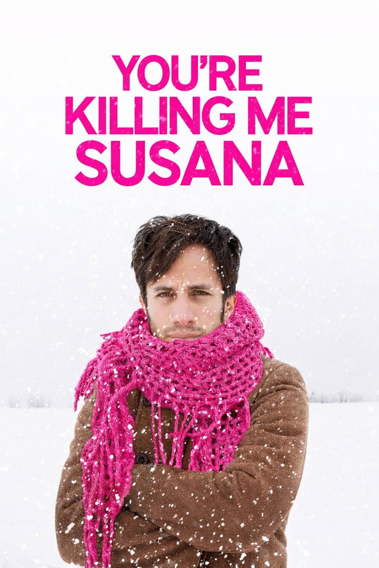 You're Killing Me Susana