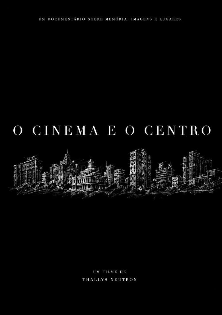 O Cinema e o Centro