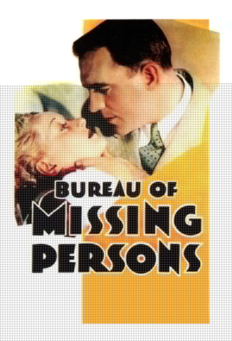 Bureau of Missing Persons