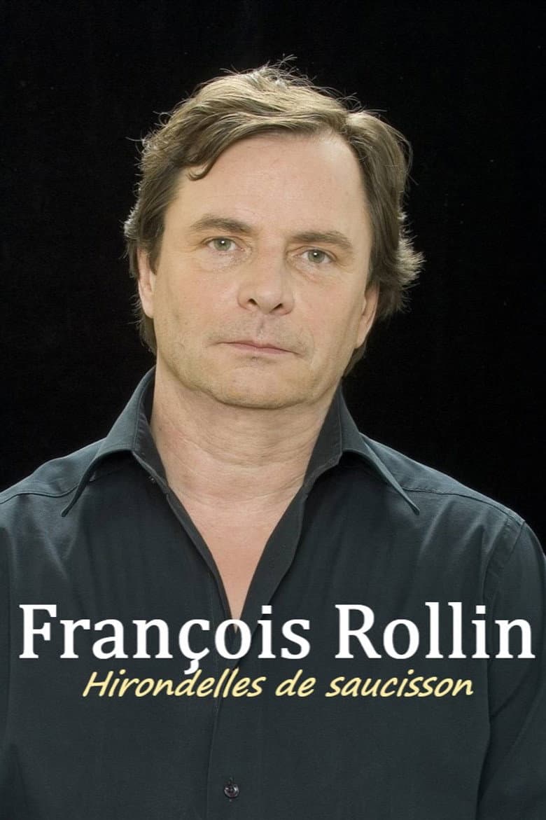 François Rollin - Hirondelles de saucisson