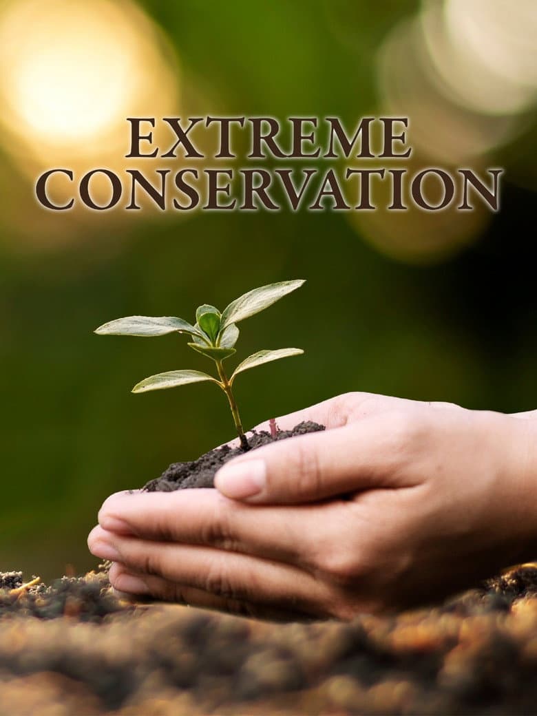 Extreme Conservation