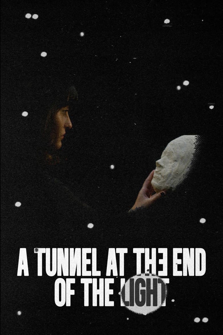 A Tunnel at the End of the Light