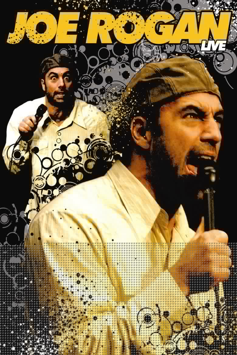Joe Rogan: Live