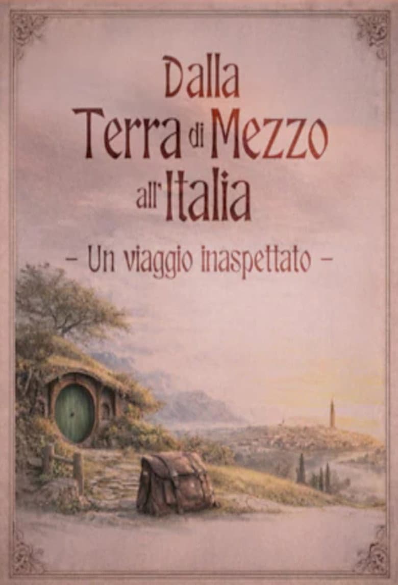 Dalla Terra di Mezzo all'Italia. Un viaggio inaspettato