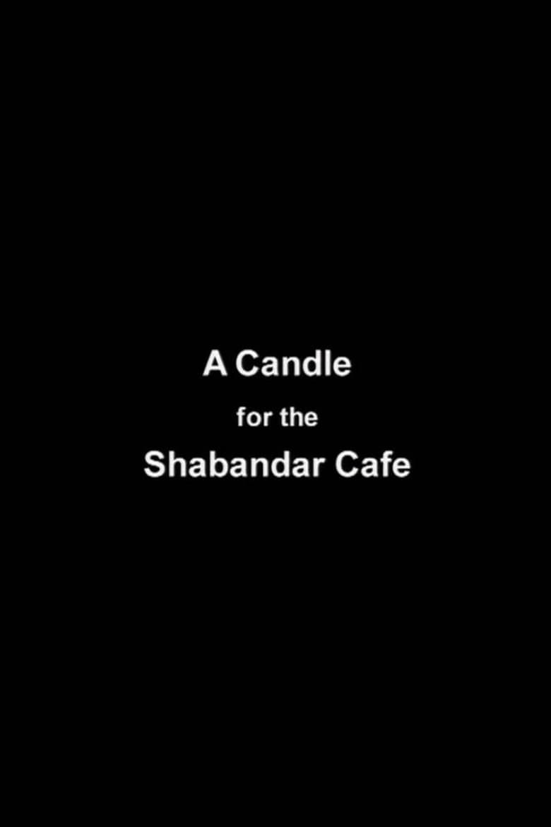 A Candle for The Shabandar Café
