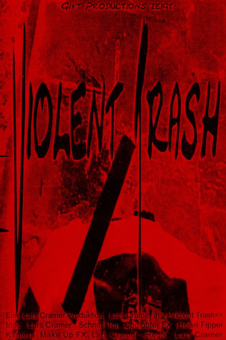 Violent Trash