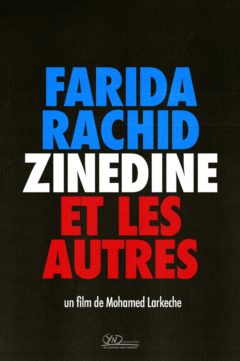 Farida, Rachid, Zinedine et les autres