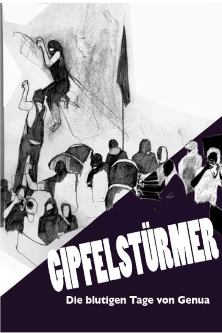 Gipfelstürmer - Die blutigen Tage von Genua