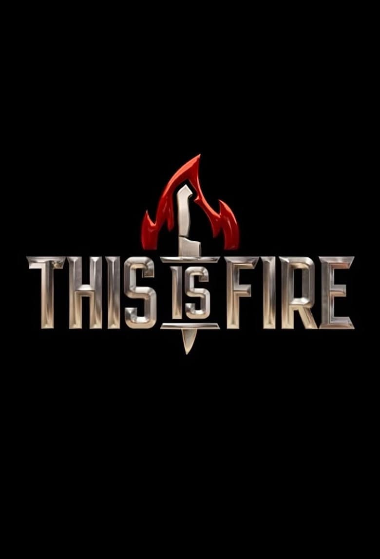 This is Fire