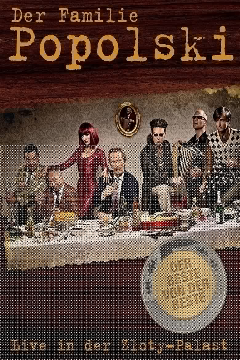 Der Familie Popolski - Live in der Zloty-Palast