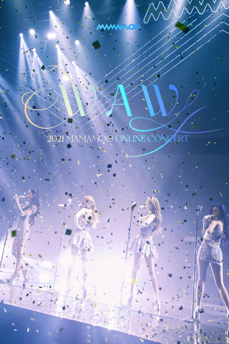 MAMAMOO 'WAW' THE MOVIE