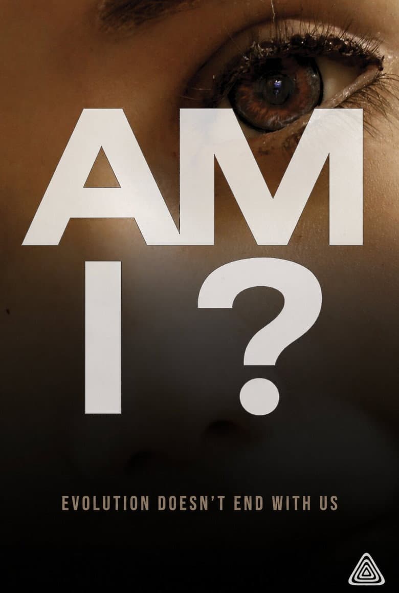 AM I?