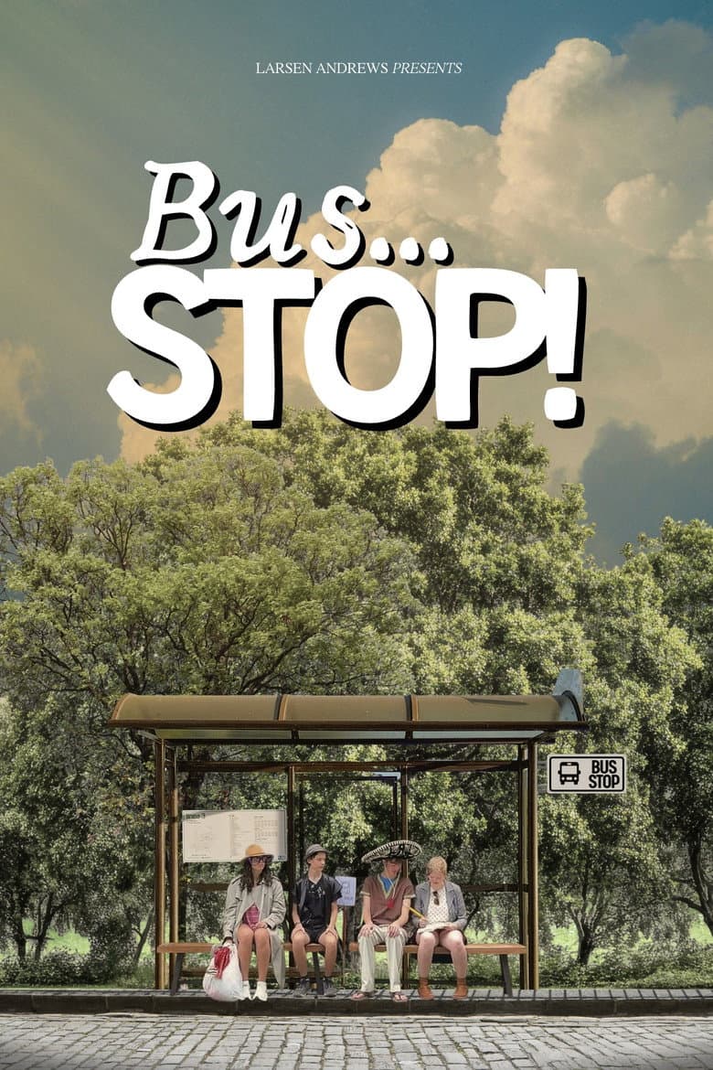 Bus... STOP!