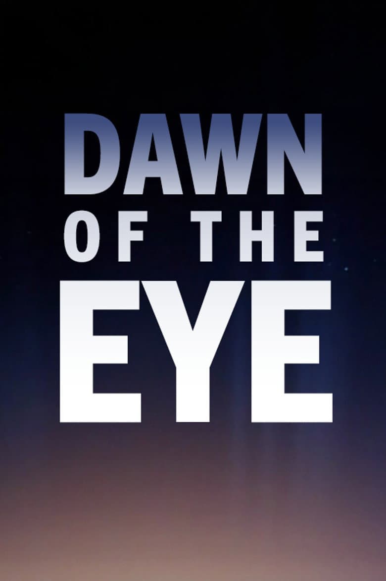 Dawn of the Eye