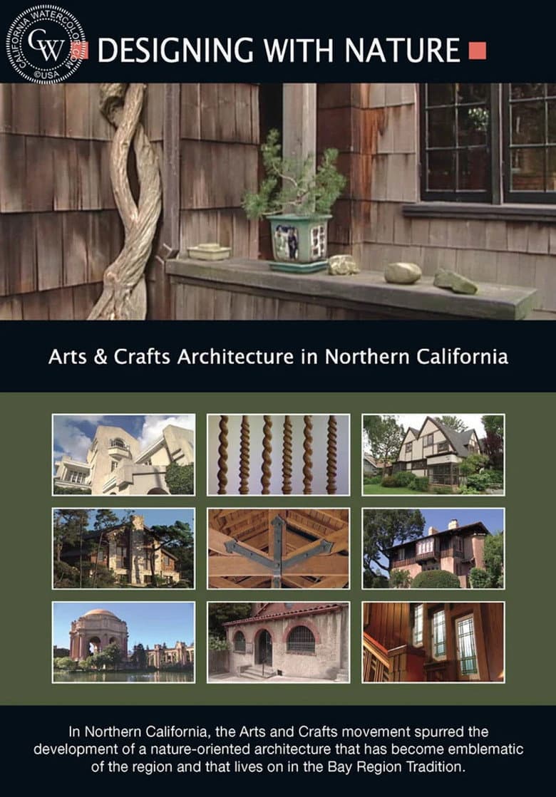 Designing With Nature: Arts & Crafts Architecture in Northern California