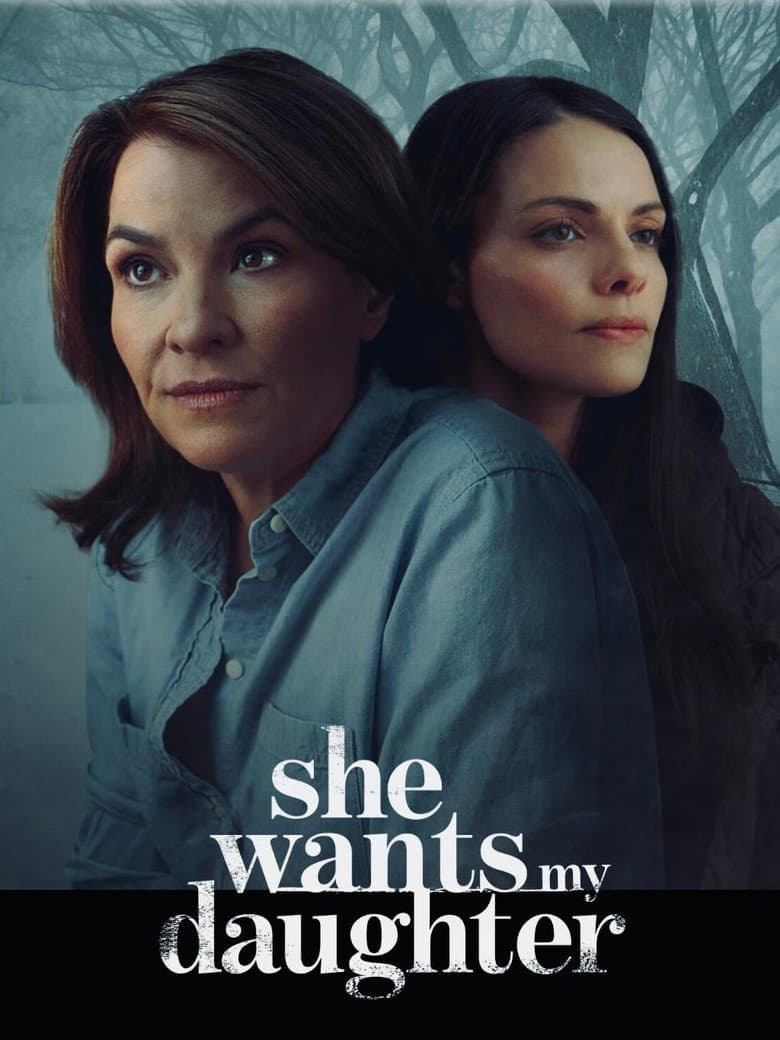 She Wants My Daughter