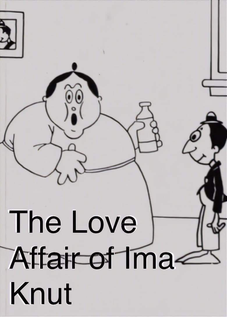 The Love Affair of Ima Knut