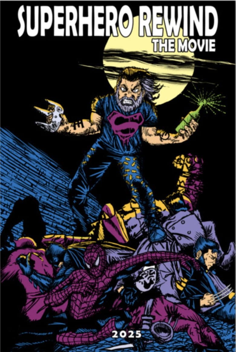 Superhero Rewind: The Movie