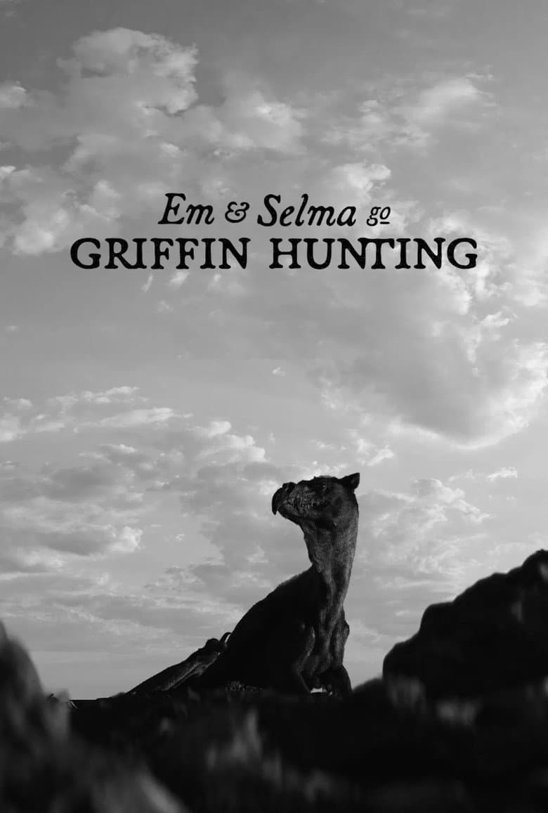 Em & Selma Go Griffin Hunting