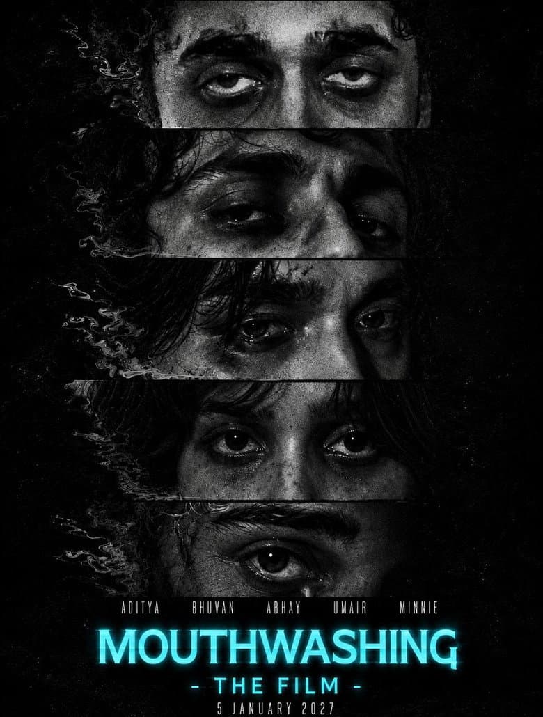 Mouthwashing : The Film