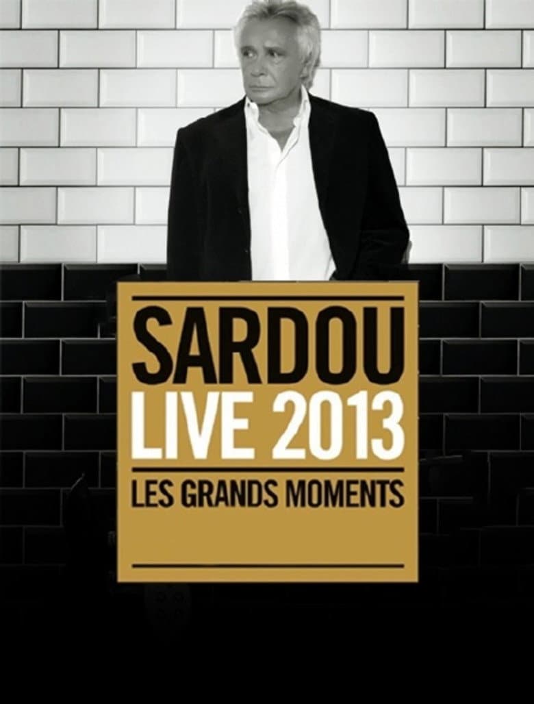 Michel Sardou - Live 2013