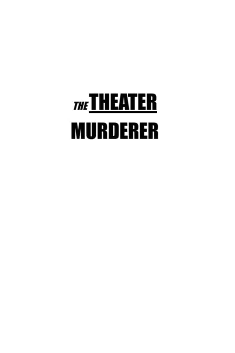 The Theater Murderer