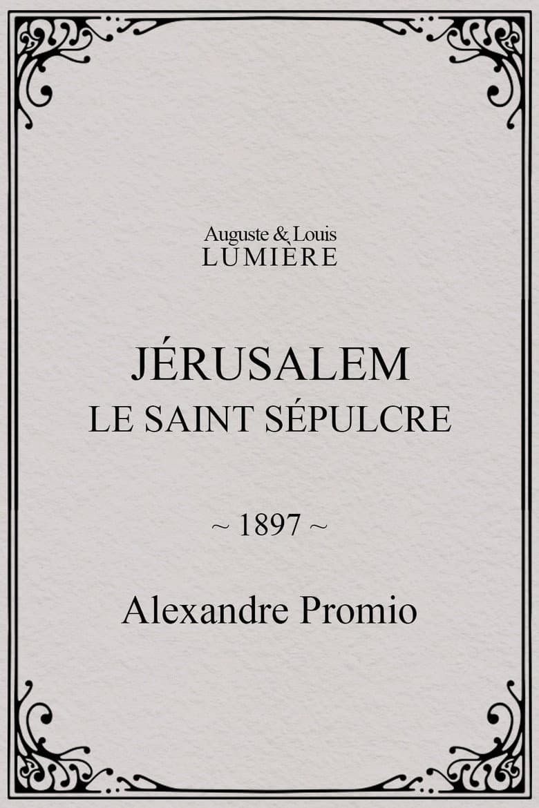 Jérusalem, le saint sépulcre