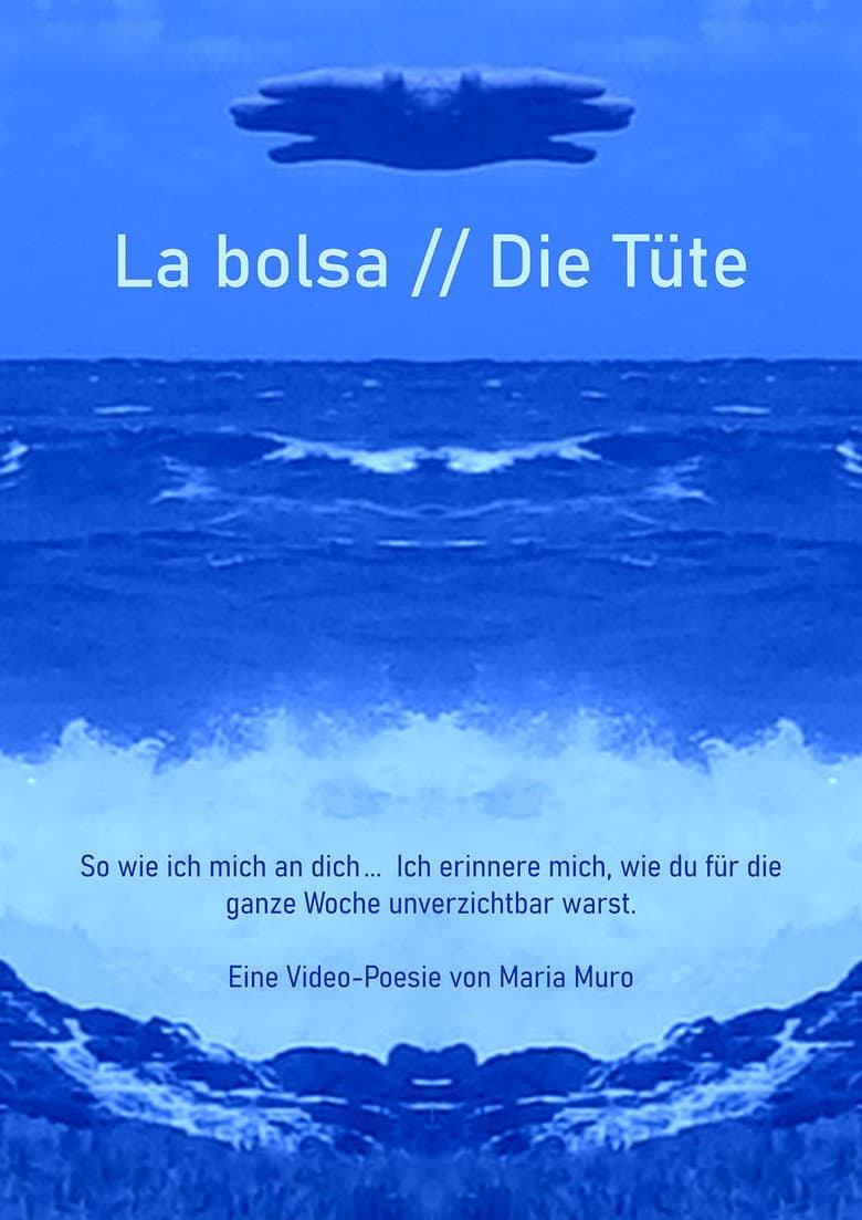 La bolsa / Die Tüte