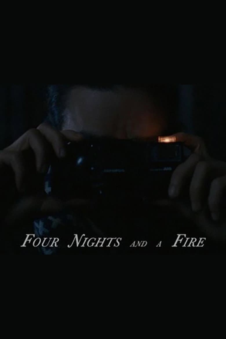 Four Nights and a Fire