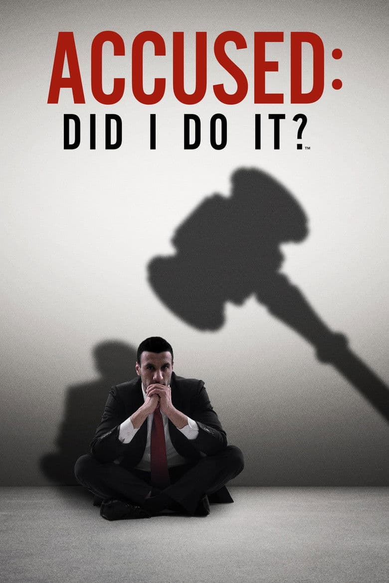 Accused: Did I Do It?