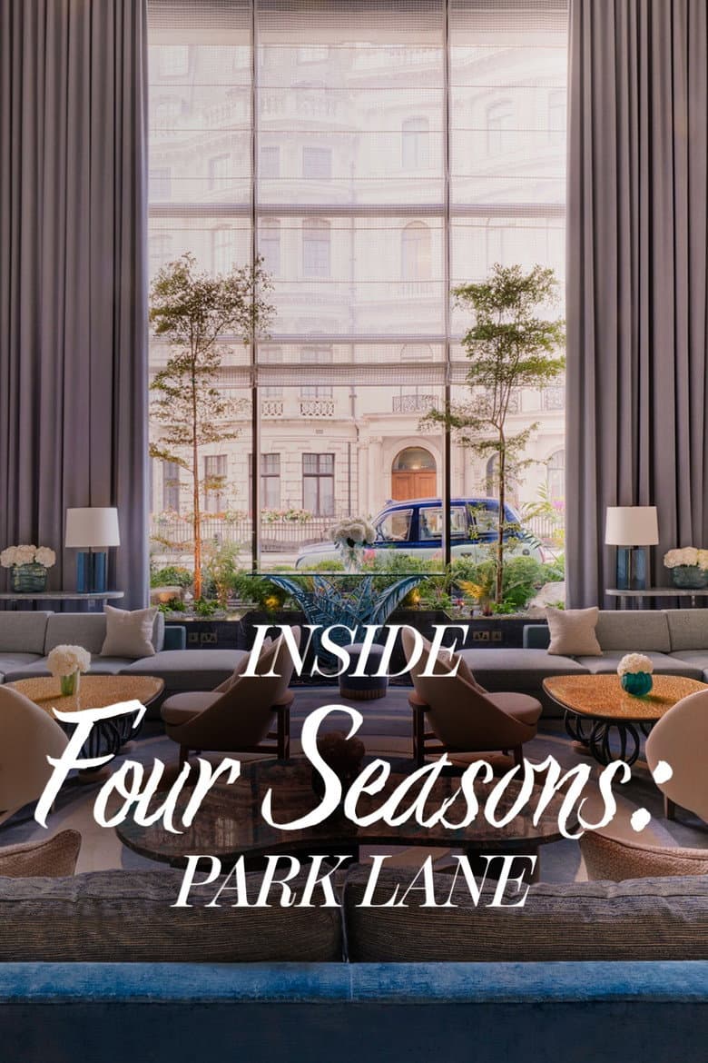 Inside the Four Seasons: Park Lane