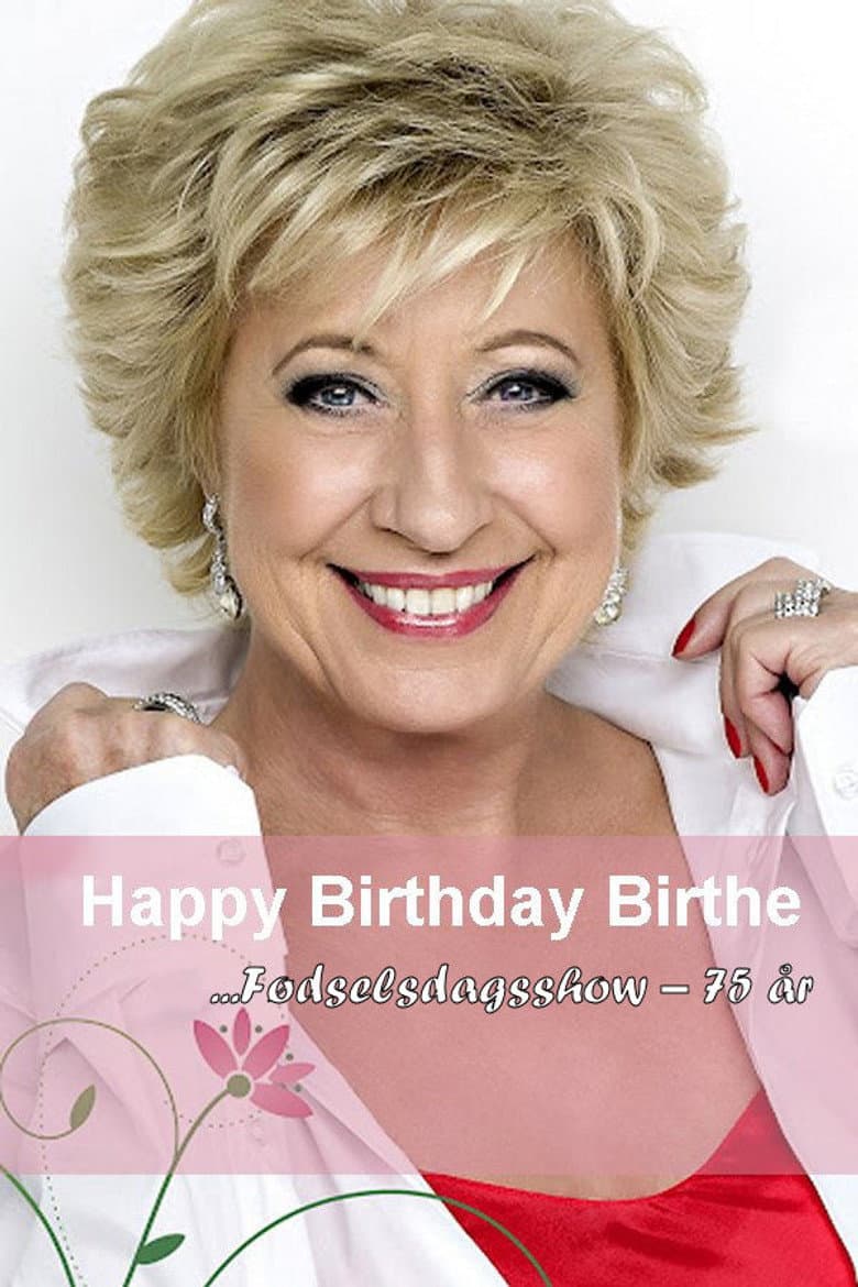 Birthe Kjær: Happy Birthday Birthe - Fødselsdagsshow