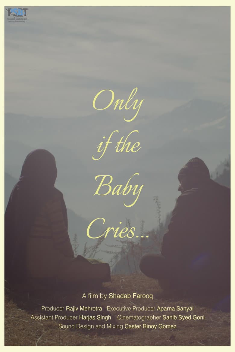 Only if the Baby Cries...
