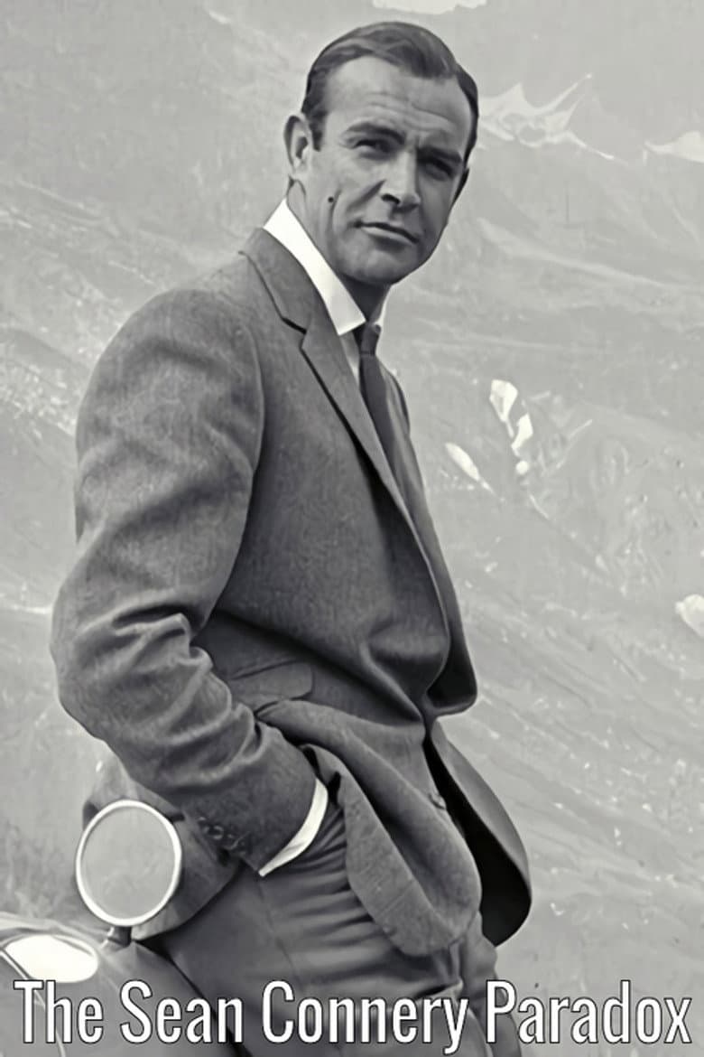 The Sean Connery Paradox