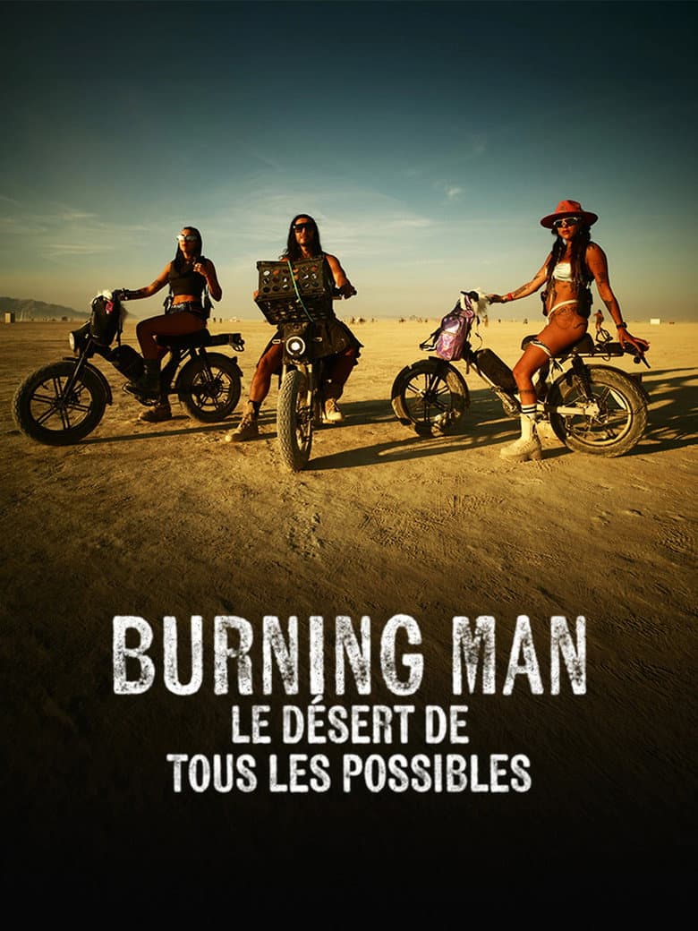 Burning Man, le désert de tous les possibles