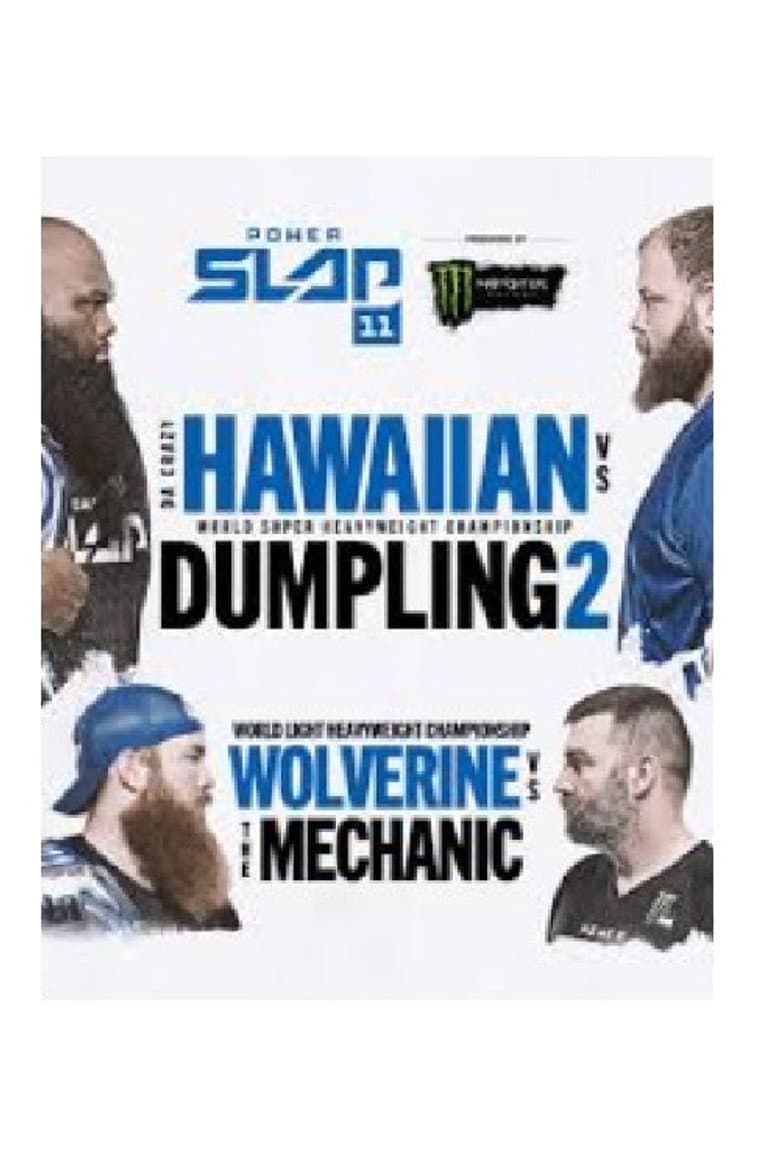 Power Slap 11: Da Crazy Hawaiian vs. Dumpling 2
