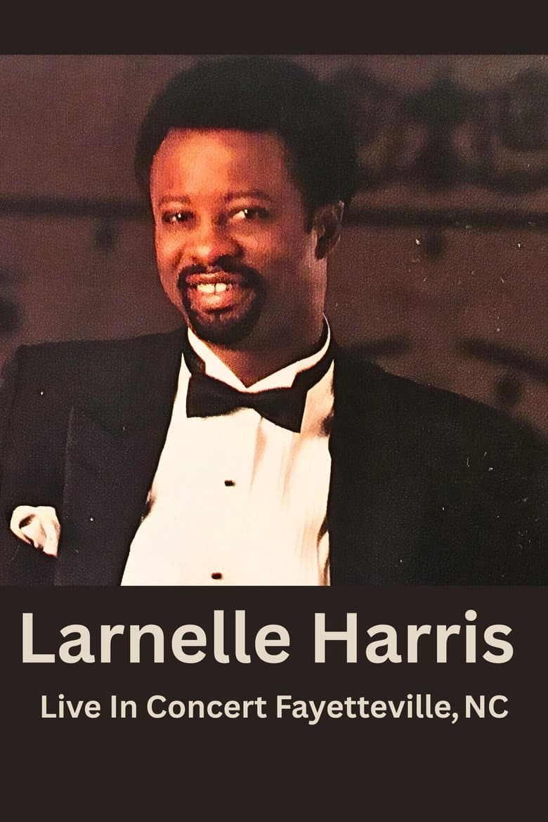 Larnelle Harris: Live In Concert Fayetteville, NC