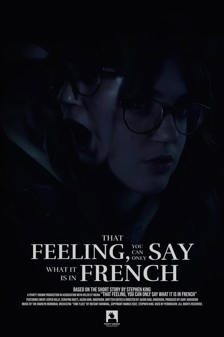 That Feeling, You Can Only Say What It Is In French